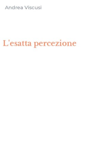 L'esatta percezione