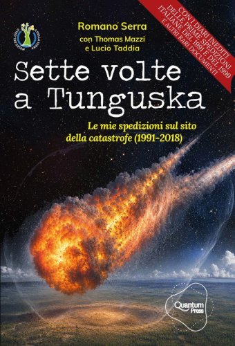 Sette volte a Tunguska. Le mie spedizioni sul sito della catastrofe (1991-2018)