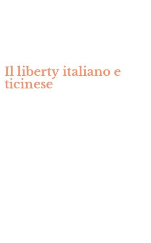 Il liberty italiano e ticinese