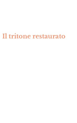 Il tritone restaurato