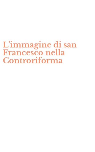 L'immagine di san Francesco nella Controriforma