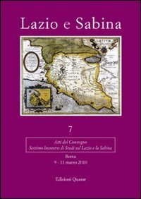 Lazio e Sabina. Atti del Convegno (Roma, maggio 2010)