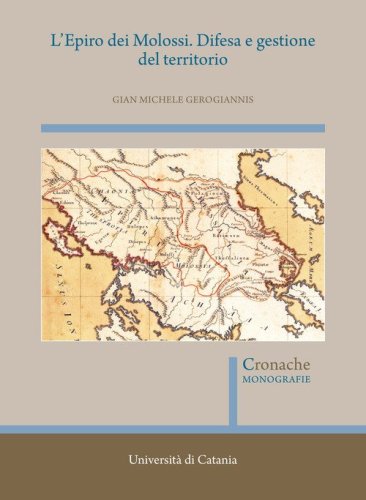L'Epiro dei Molossi. Difesa e gestione del territorio