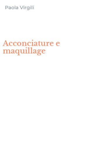 Acconciature e maquillage