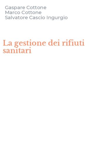 La gestione dei rifiuti sanitari