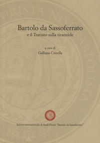 Bartolo da Sassoferrato e il Trattato sulla tirannide