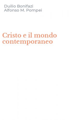 Cristo e il mondo contemporaneo
