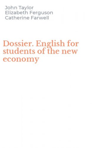 Dossier. English for students of the new economy