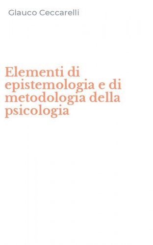 Elementi di epistemologia e di metodologia della psicologia