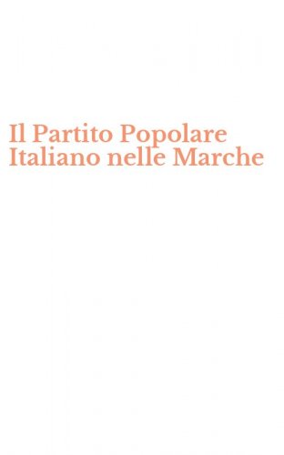Il Partito Popolare Italiano nelle Marche