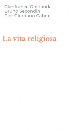 La vita religiosa