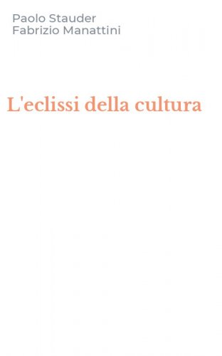 L'eclissi della cultura