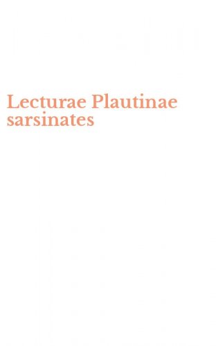 Lecturae Plautinae sarsinates