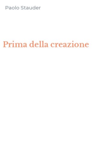 Prima della creazione