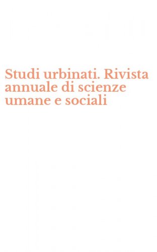 Studi urbinati. Rivista annuale di scienze umane e sociali