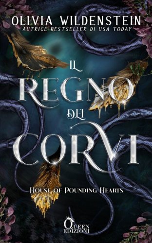 House of Pounding Hearts. Il regno dei corvi