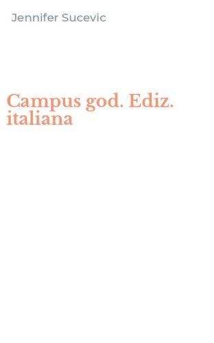 Campus god. Ediz. italiana