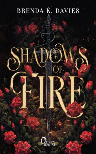 Shadows of fire. I regni dell'ombra