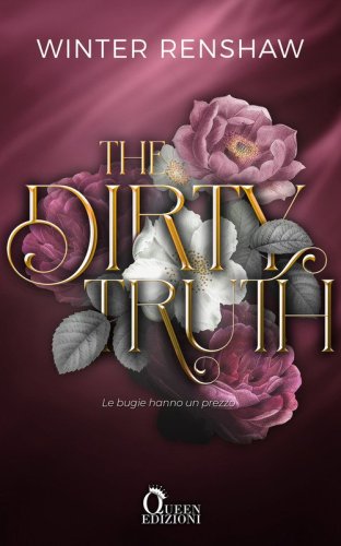 The dirty truth. Le bugie hanno un prezzo