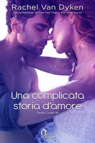 Una complicata storia d'amore. Covet