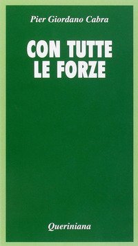 Con tutte le forze. Meditazione sulla povert&agrave;
