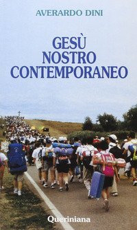 Ges&ugrave; nostro contemporaneo