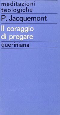 Il coraggio di pregare