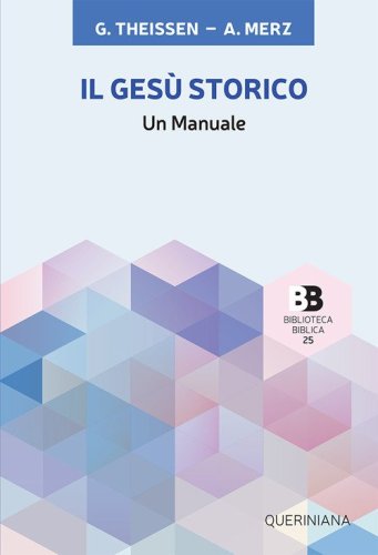 Il Ges&ugrave; storico. Un manuale