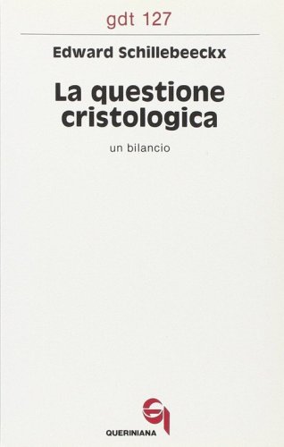 La questione cristologica. Un bilancio