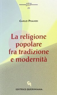 La religione popolare fra tradizione e modernit&agrave;