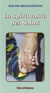 La spiritualit&agrave; dei Salmi
