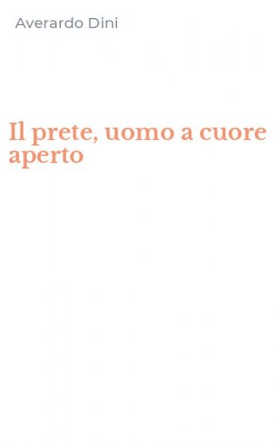 Il prete, uomo a cuore aperto