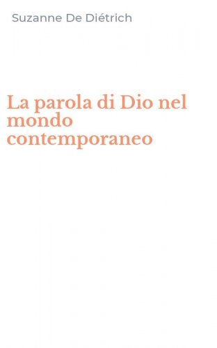 La parola di Dio nel mondo contemporaneo