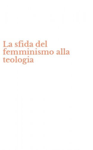La sfida del femminismo alla teologia