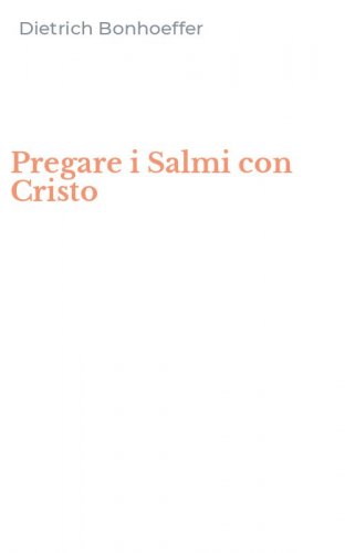 Pregare i Salmi con Cristo