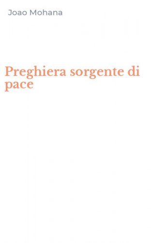 Preghiera sorgente di pace