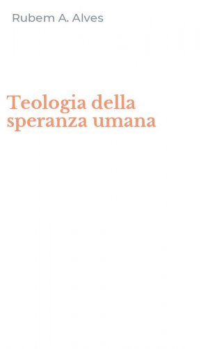 Teologia della speranza umana