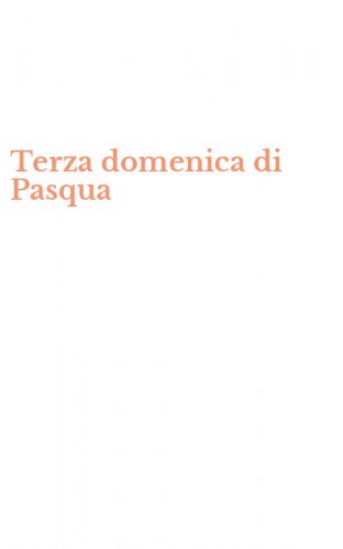 Terza domenica di Pasqua