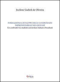 Formazione e sviluppo delle competenze imprenditoriali nei giovani. Un confronto tra studenti universatori italiani e brasiliani