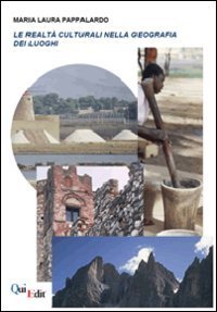 Le realt&agrave; culturali nella geografia dei luoghi