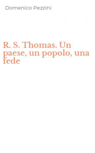R. S. Thomas. Un paese, un popolo, una fede