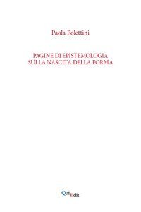 Pagine di epistemologia sulla nascita della forma