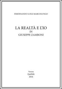 La realt&agrave; e l'io in Giuseppe Zamboni