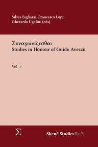 Synagon&iacute;zesthai. Studies in Honour of Guido Avezz&ugrave;