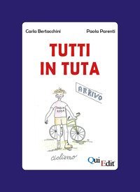 Tutti in tuta. Schedario di attivit&agrave; integrate