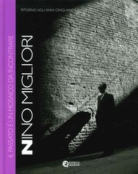 Il passato &egrave; un mosaico da incontrare. Ritorno agli anni cinquanta. Ediz. italiana e inglese