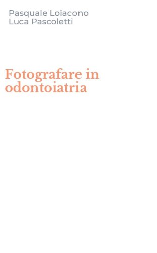 Fotografare in odontoiatria