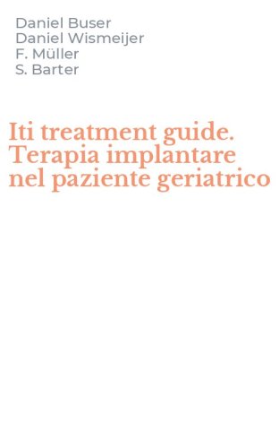 Iti treatment guide. Terapia implantare nel paziente geriatrico