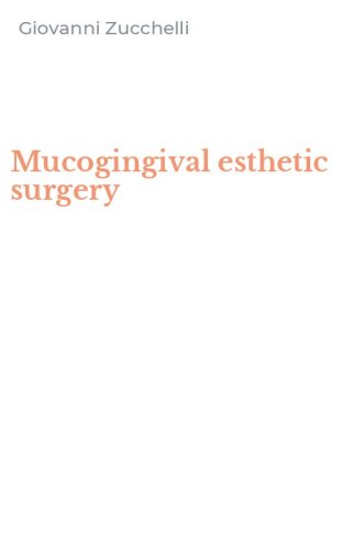 Mucogingival esthetic surgery