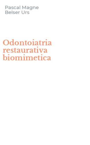 Odontoiatria restaurativa biomimetica